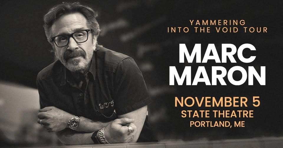 Marc Maron - Yammering Into The Void Tour