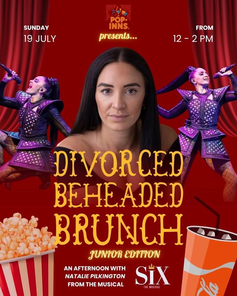 Pop-Inns presents Divorced. Beheaded. Brunched (Junior Edition!)