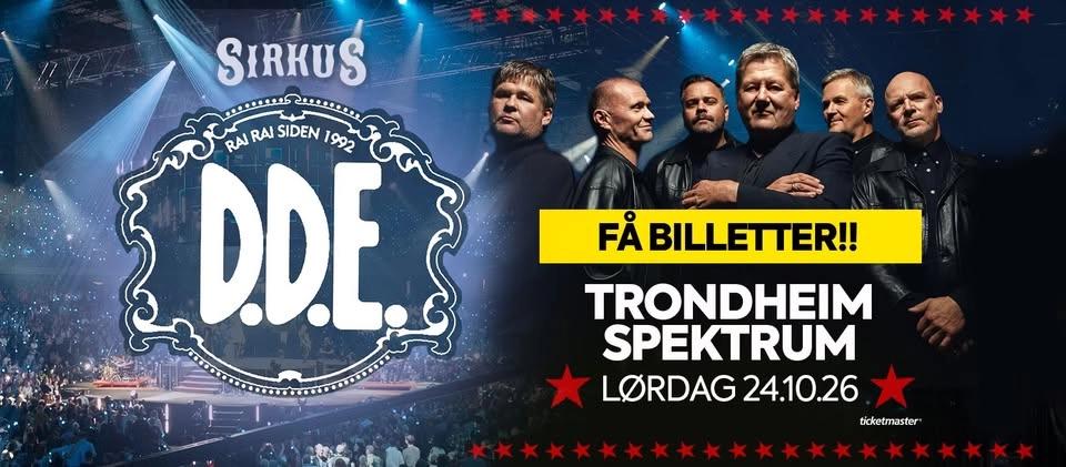 SIRKUS D.D.E. i Trondheim Spektrum 24. oktober 2026 | Få billetter!