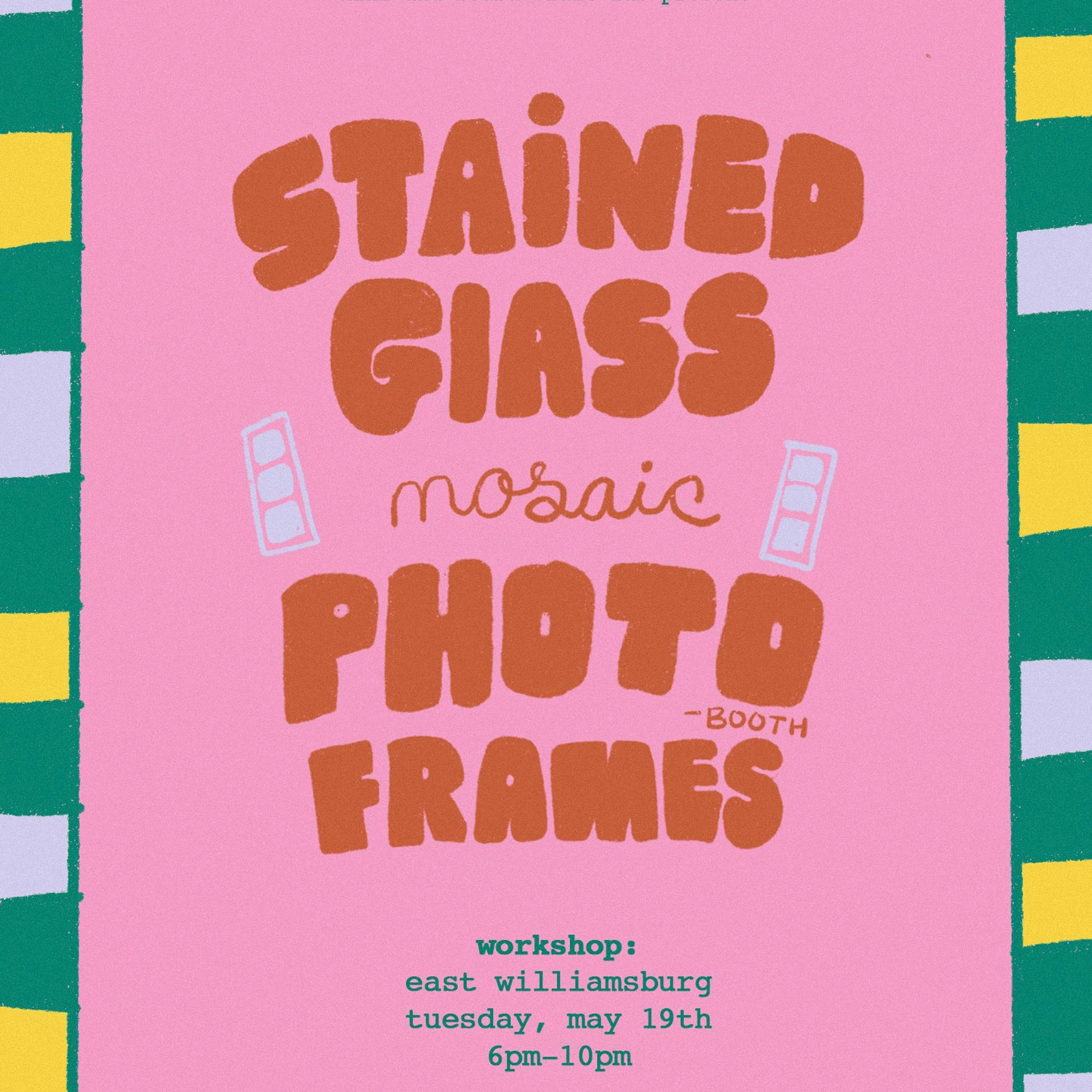 Stained Glass Photobooth Frame Workshop