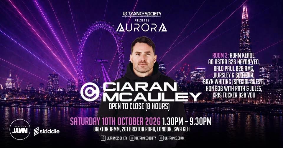 UKTS Presents Aurora w/ Ciaran McAuley (8 Hours OTC)