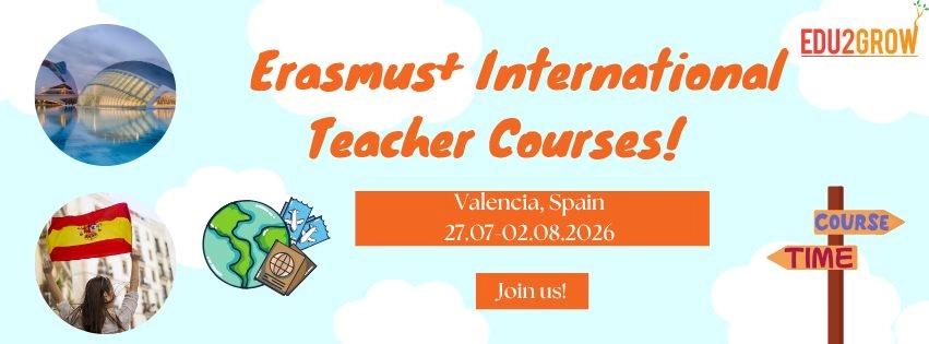 Erasmus+ International Teachers Courses in Valencia, Spain.