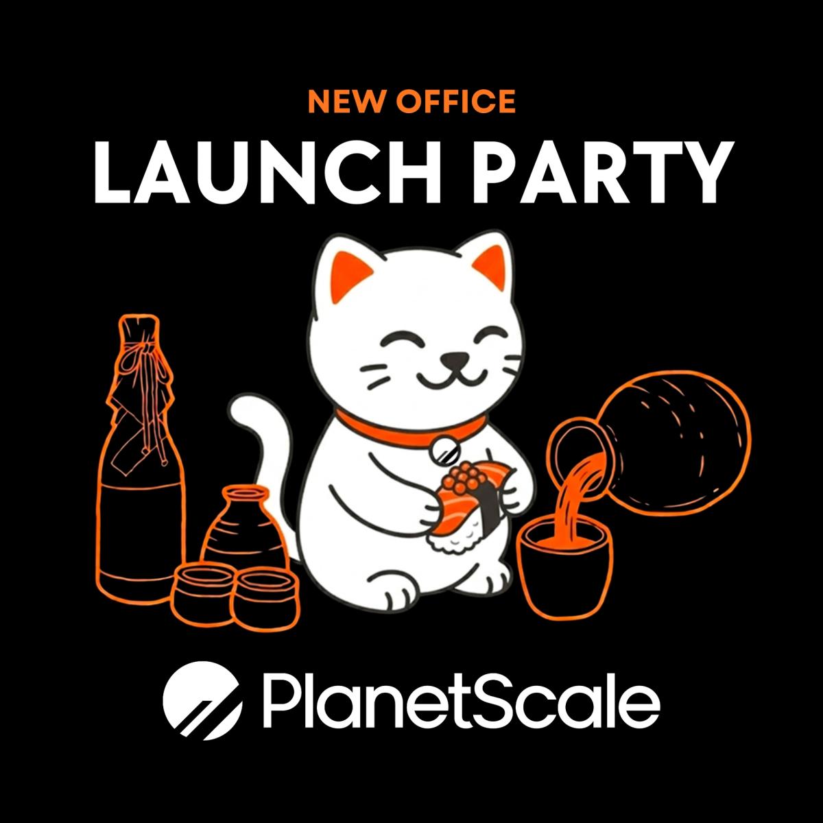 PlanetScale Office Launch Party