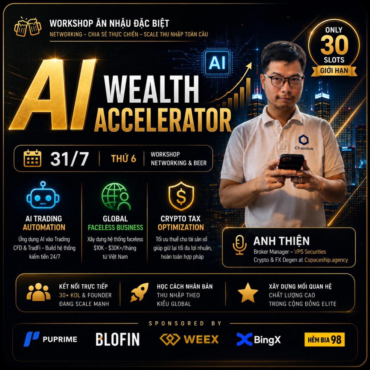 🔥 31/7 | WORKSHOP ĂN NHẬU ĐẶC BIỆT - “AI WEALTH ACCELERATOR” 🔥