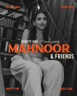 Ninety One House Party: Mahnoor & Friends