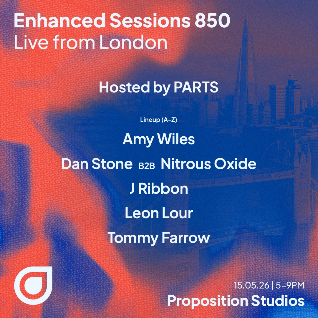 Enhanced Sessions 850 - Live from London