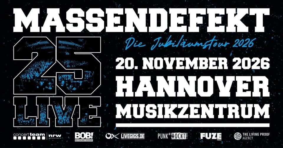 Massendefekt | 25 LIVE – Die Jubiläumstour | Hannover
