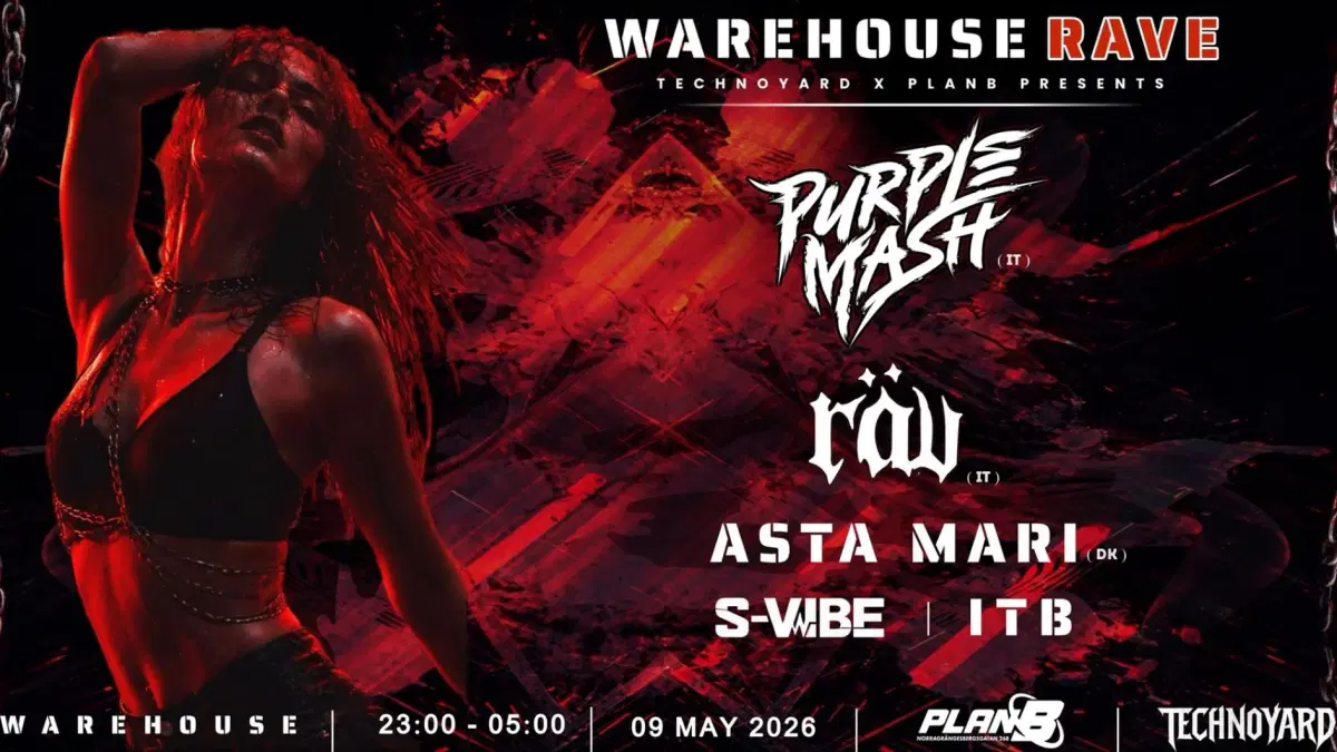 WAREHOUSE – Purple Mash // Plan B – Malmö