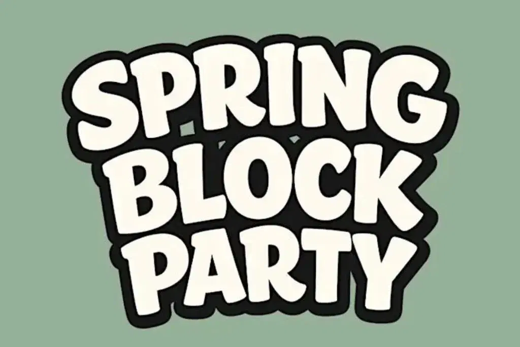 SPRING BLOCK PARTY (FREE B4 7PM WITH A TICKET)