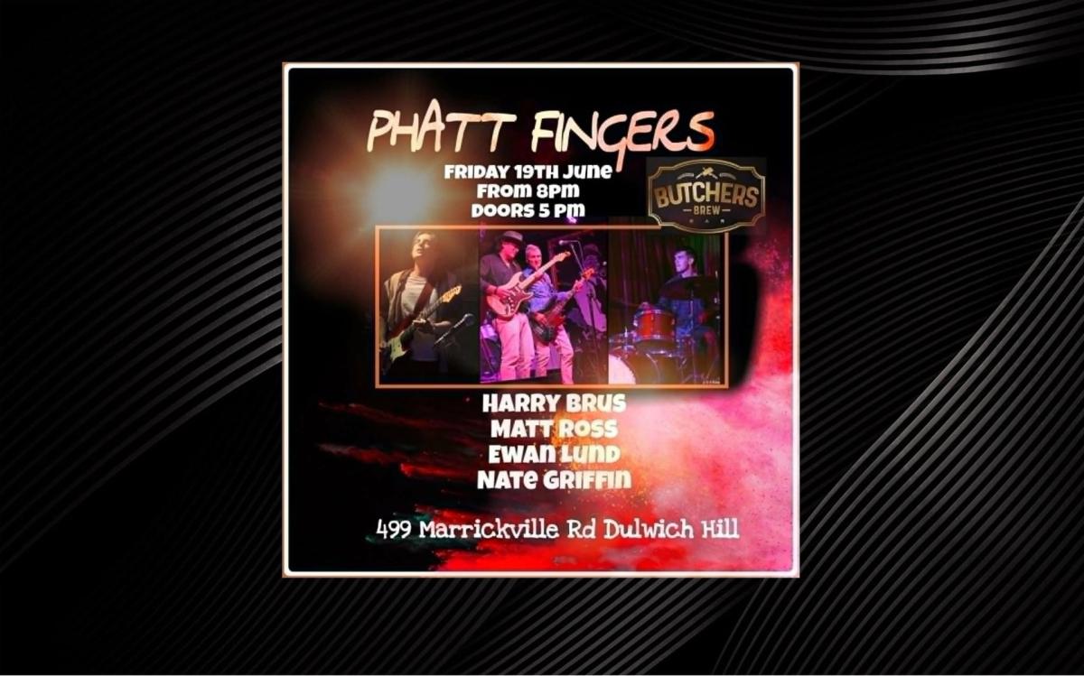 PHATT FINGERS - LIVE AT BUTCHERS BREW BAR!!