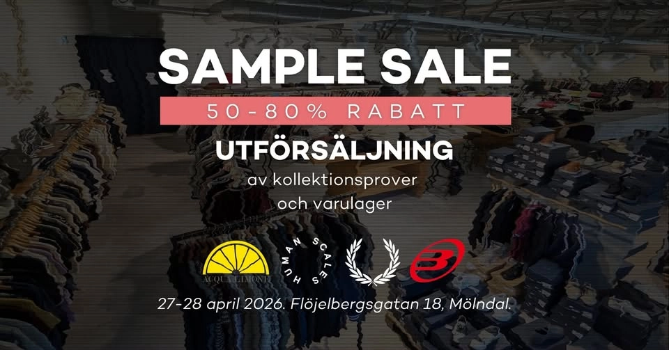 Sample Sale – Upp till 80% rabatt. Mölndal 27-28 april