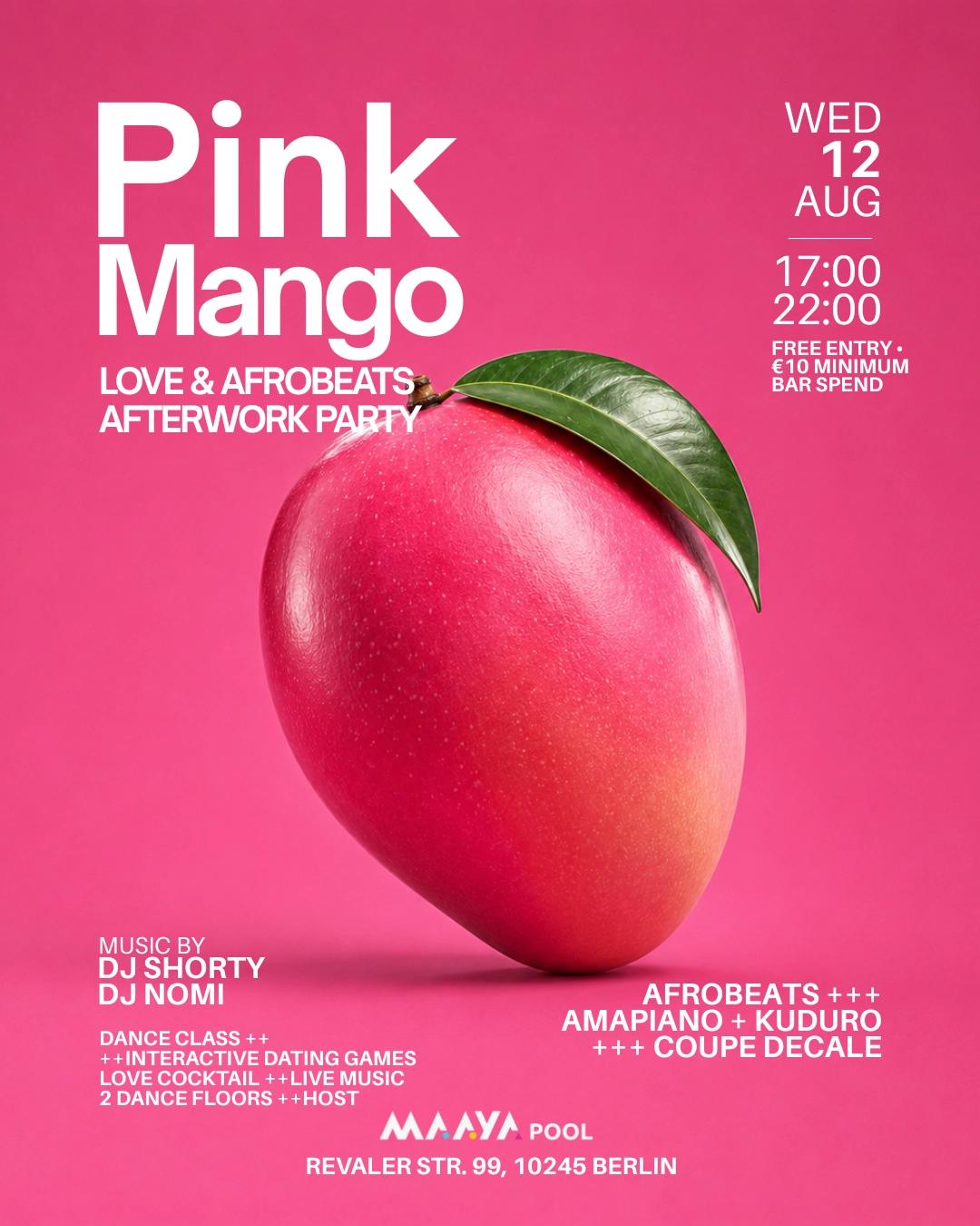 Pink Mango - Afterwork Afrobeats and dating games