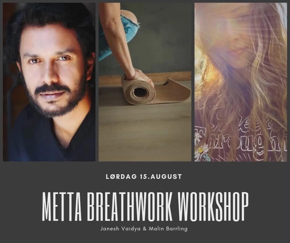 Metta breathwork workshop med Janesh Vaidya & Malin Barrling