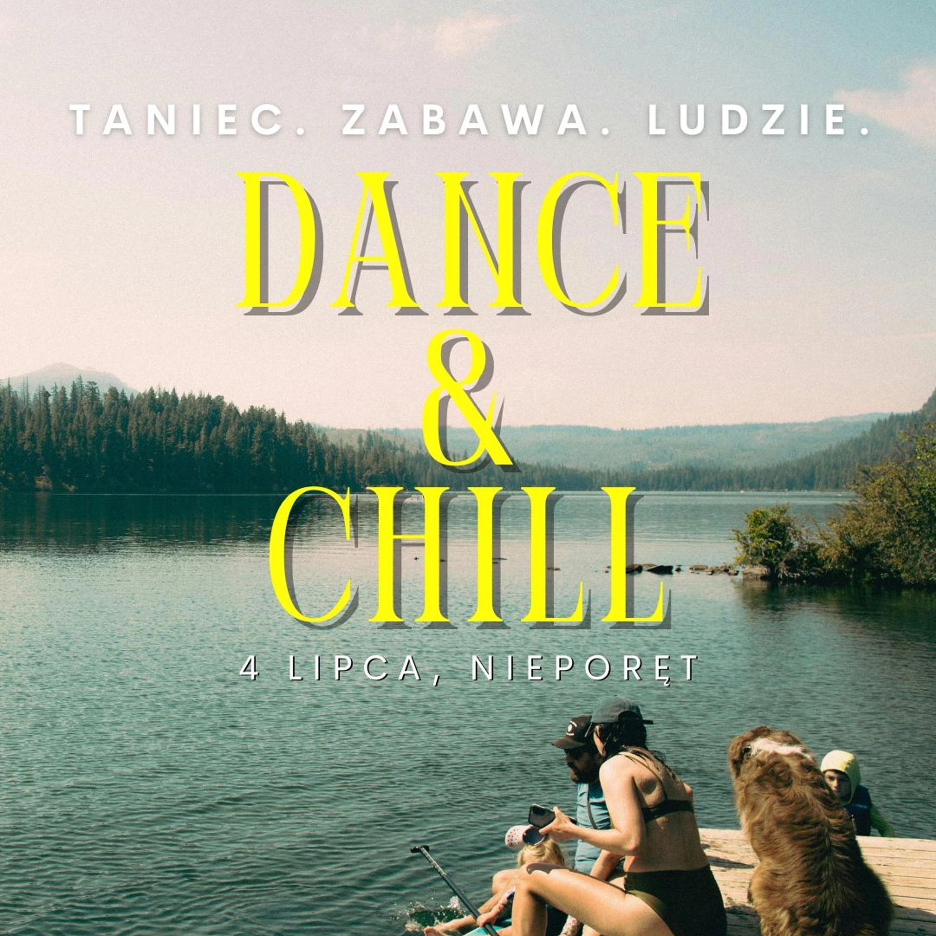 Dance&Chill nad jeziorem