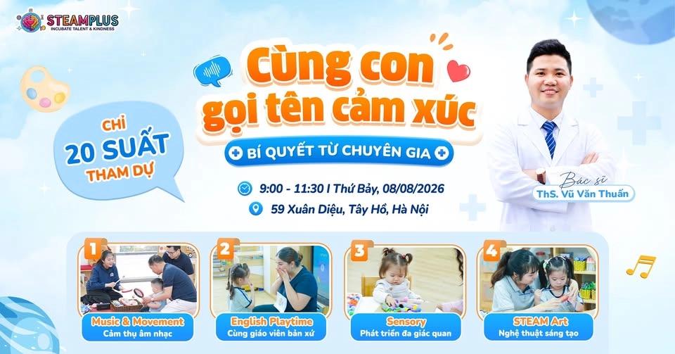 Sự kiện CÙNG CON GỌI TÊN CẢM XÚC - BÍ QUYẾT TỪ CHUYÊN GIA
