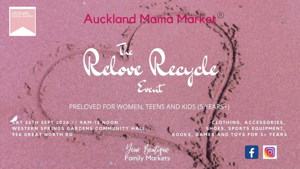 The Relove Recycle Event - Auckland Mama Market