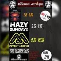 MancUnion - Hazy Sundays - The Rise - at The Banshee Labyrinth