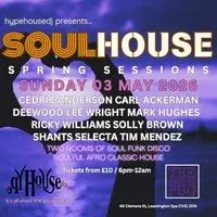Soul House Spring Sessions