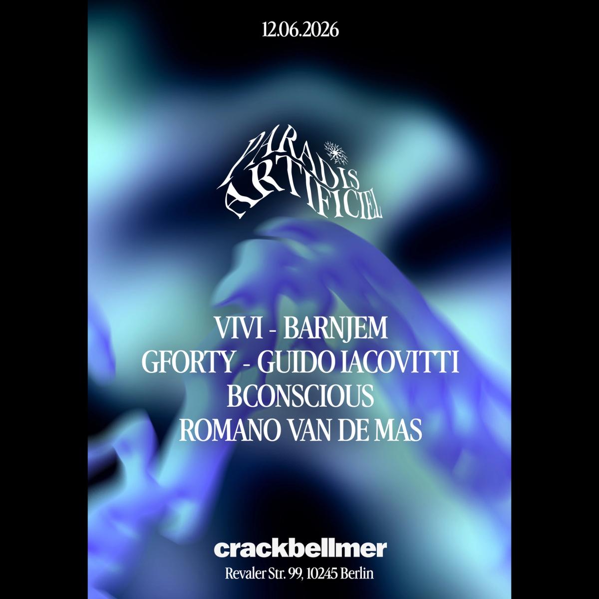 Paradis Artificiel with Barnjem, ROMANO VAN DE MAS, Bconscious, Guido Iacovitti, Gforty