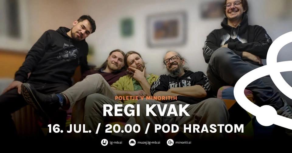 Poletje v Minoritih: REGI KVAK