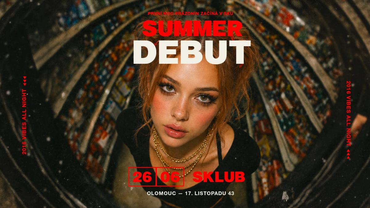 SUMMER DEBUT