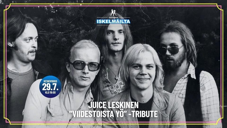 Iskelmäilta – Juice Leskinen ”Viidestoista yö” -tribute