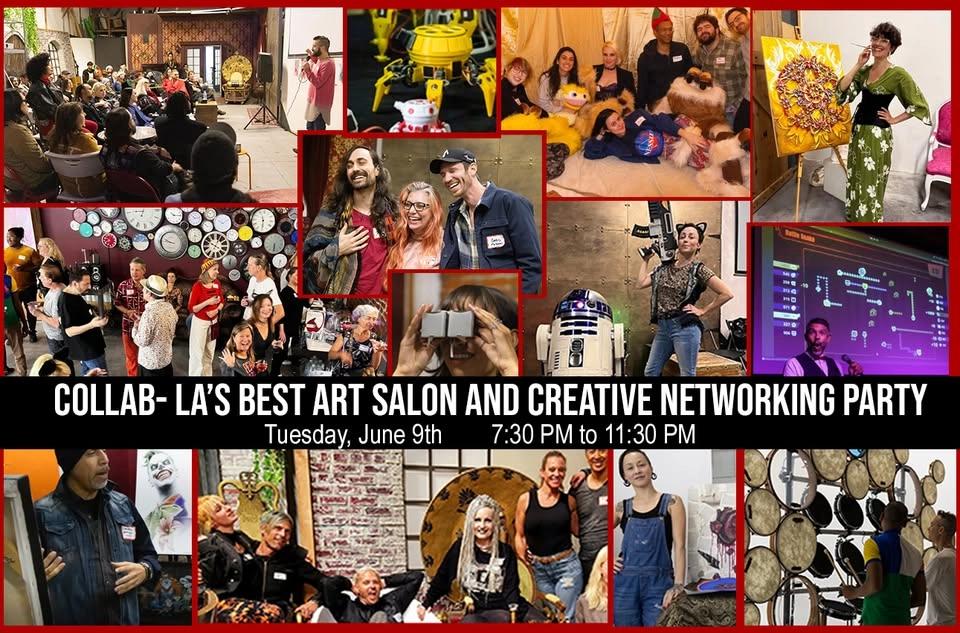 Collab for JUNE - LA's Best monthly Art Salon & Creative Networking Party!