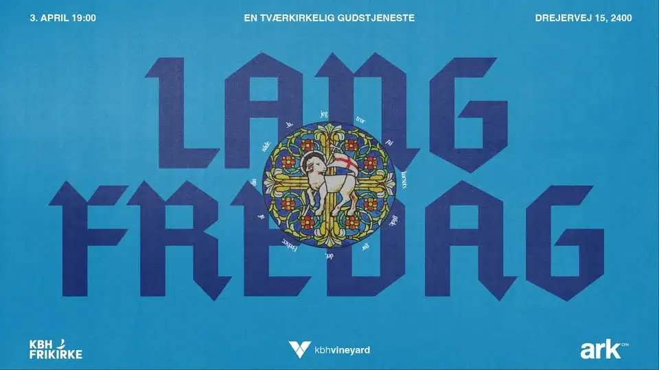 Tværkirkelig Langfredagsgudstjeneste / Good Friday Service