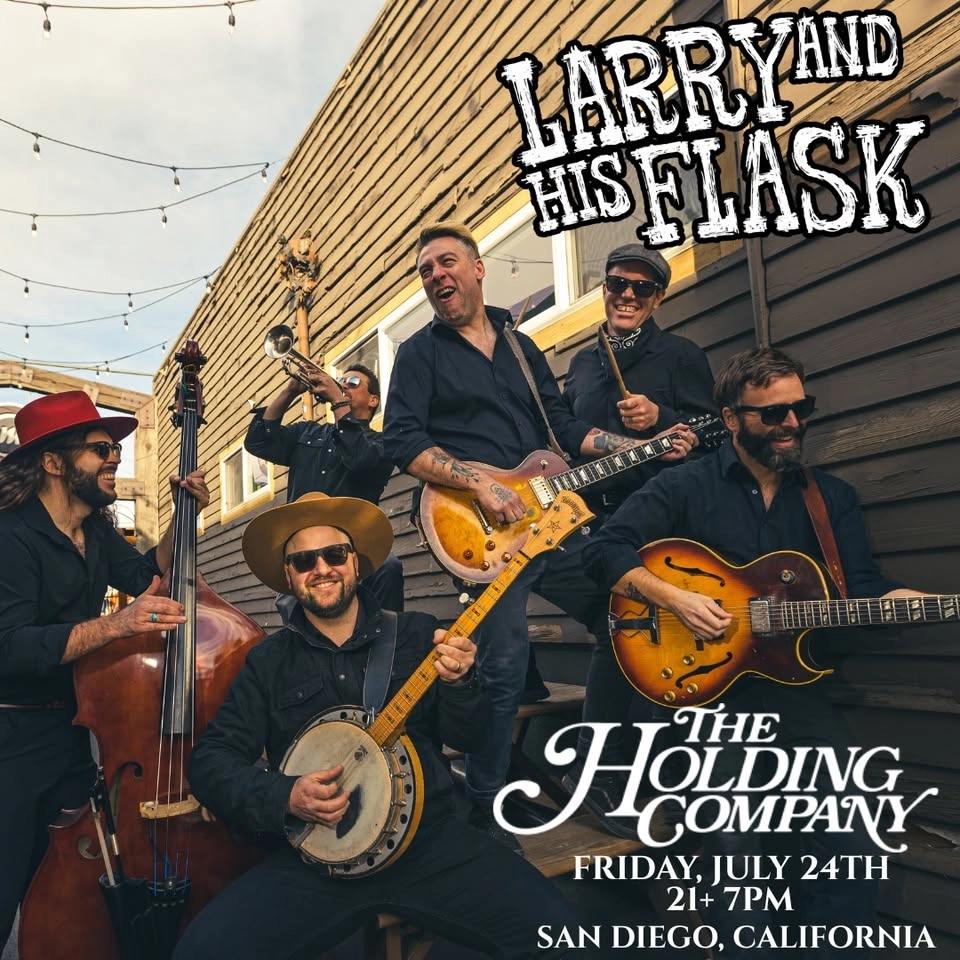Larry And His Flask live in San Diego!