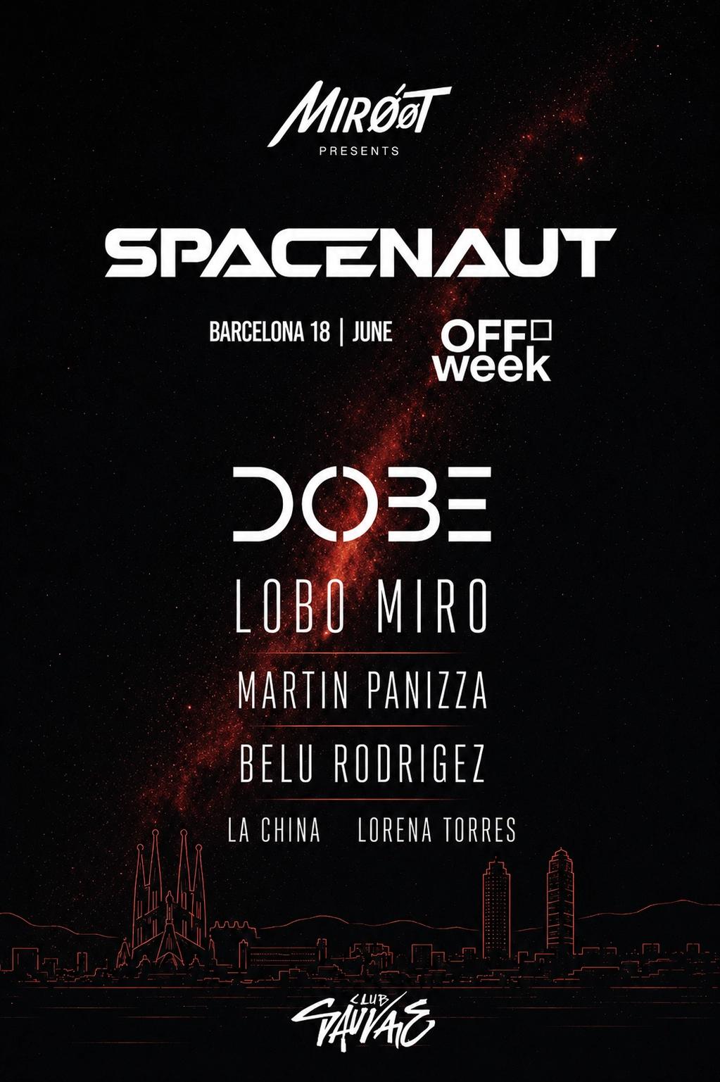 Off Week MIRØØT SHOWCASE pres. SPACENAUT with DOBE