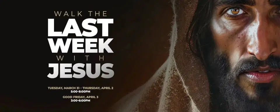 Walk the Last Week with Jesus