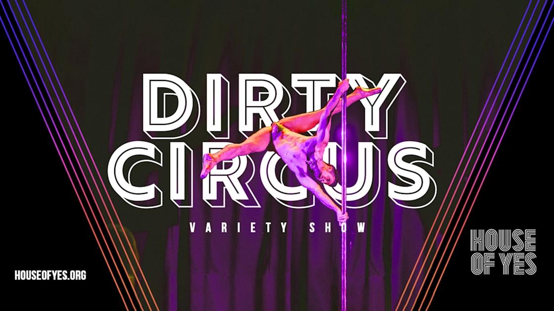 Dirty Circus: Variety Show
