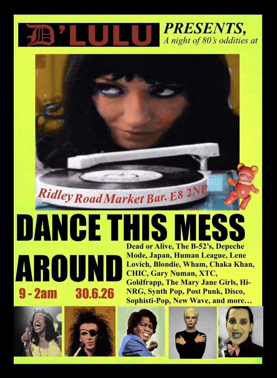DANCE THIS MESS AROUND