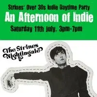 An Afternoon of Indie: STRINES (over 30s only), 3pm-7pm