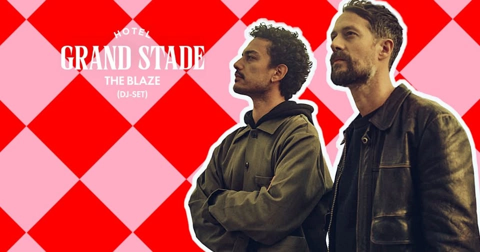 The Blaze checks in at Hotel Grand Stade