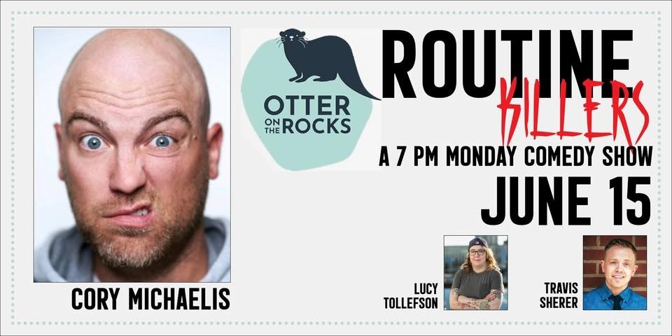 Routine Killers: Cory Michaelis Live!