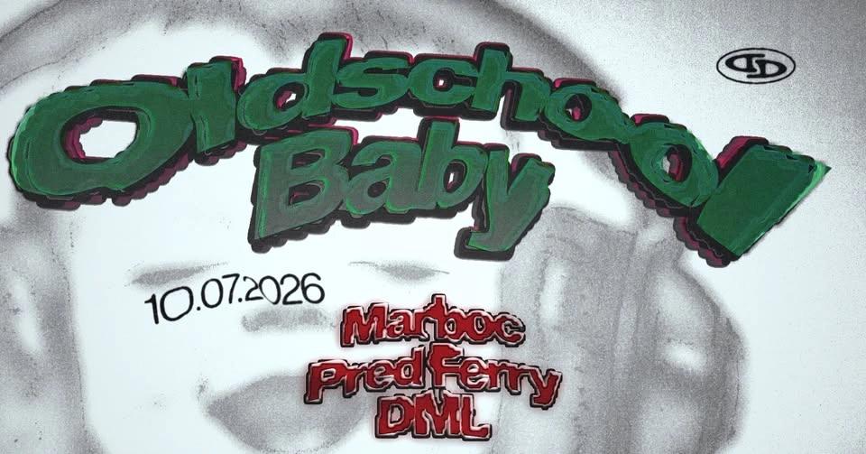 DD | OLDSCHOOL BABY