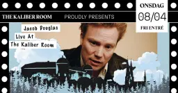 Jacob Douglas | The Kaliber Room
