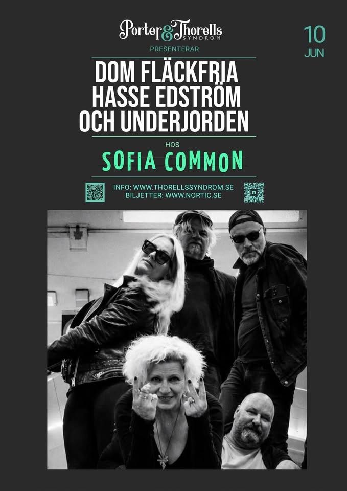 DOM FLÄCKFRIA + HASSE EDSTRÖM och UNDERJORDEN