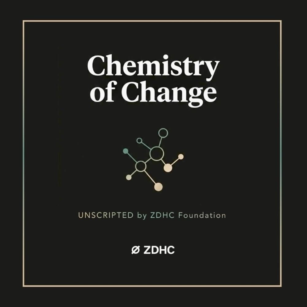 ZDHC presents, Unscripted: Chemistry of Change