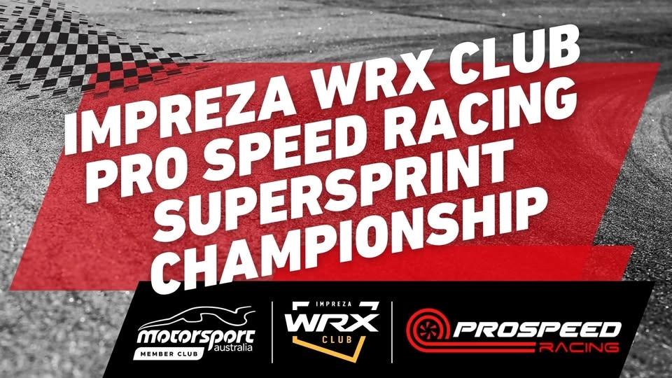 Impreza WRX Club / Pro Speed Racing Supersprint Championship 2026