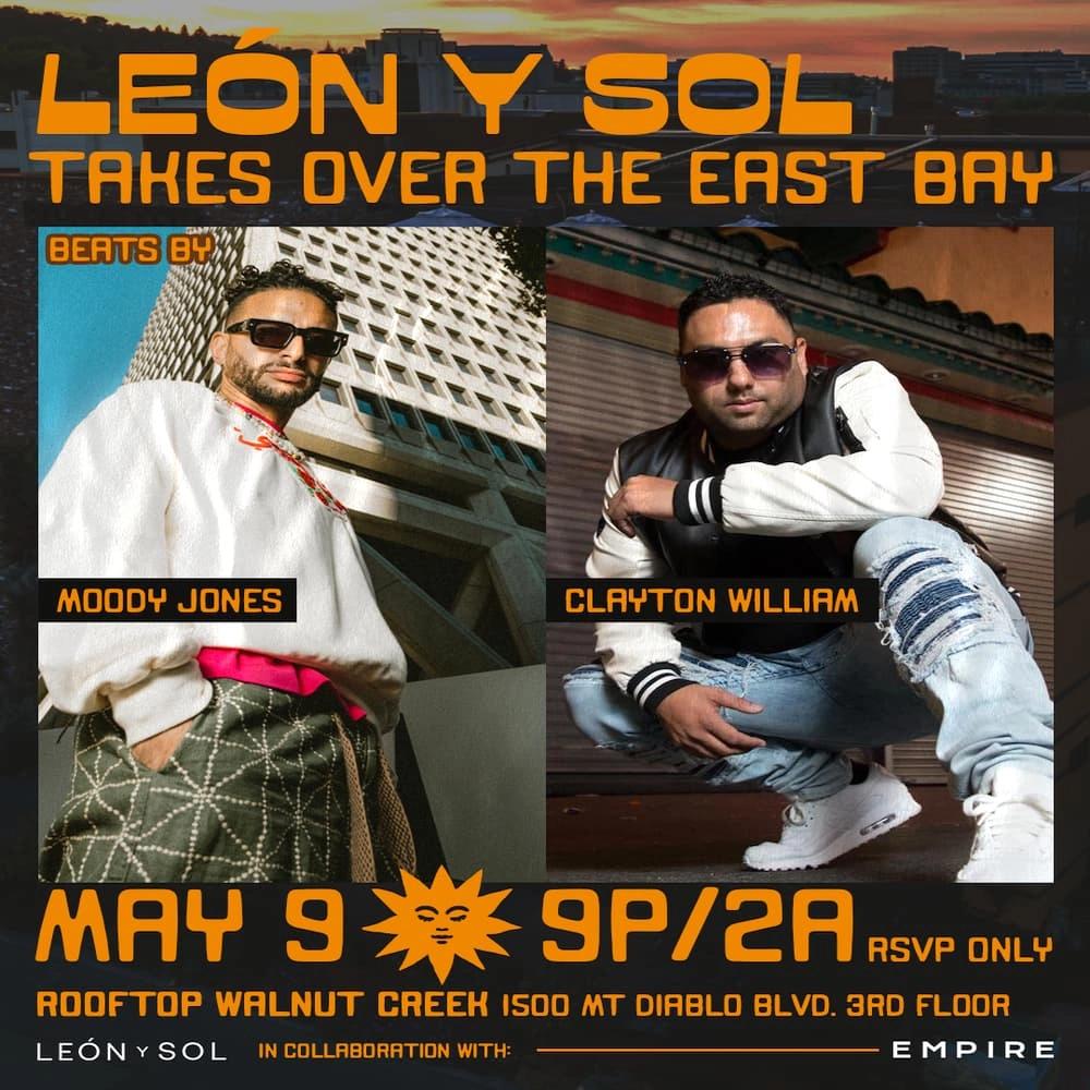 León Y Sol: The East Bay Take Over