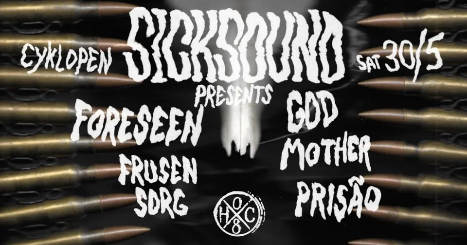 FORESEEN, GOD MOTHER, PRISÃO, FRUSEN SORG