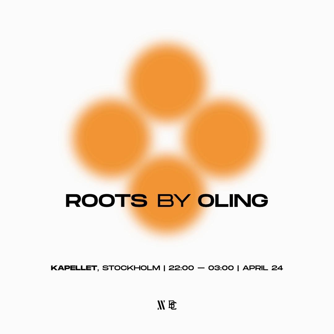 OLING presents Roots Stockholm