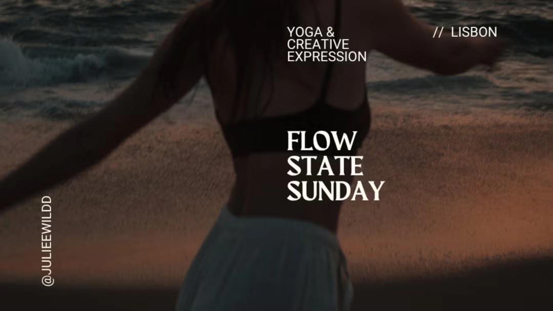 Flow State Sunday