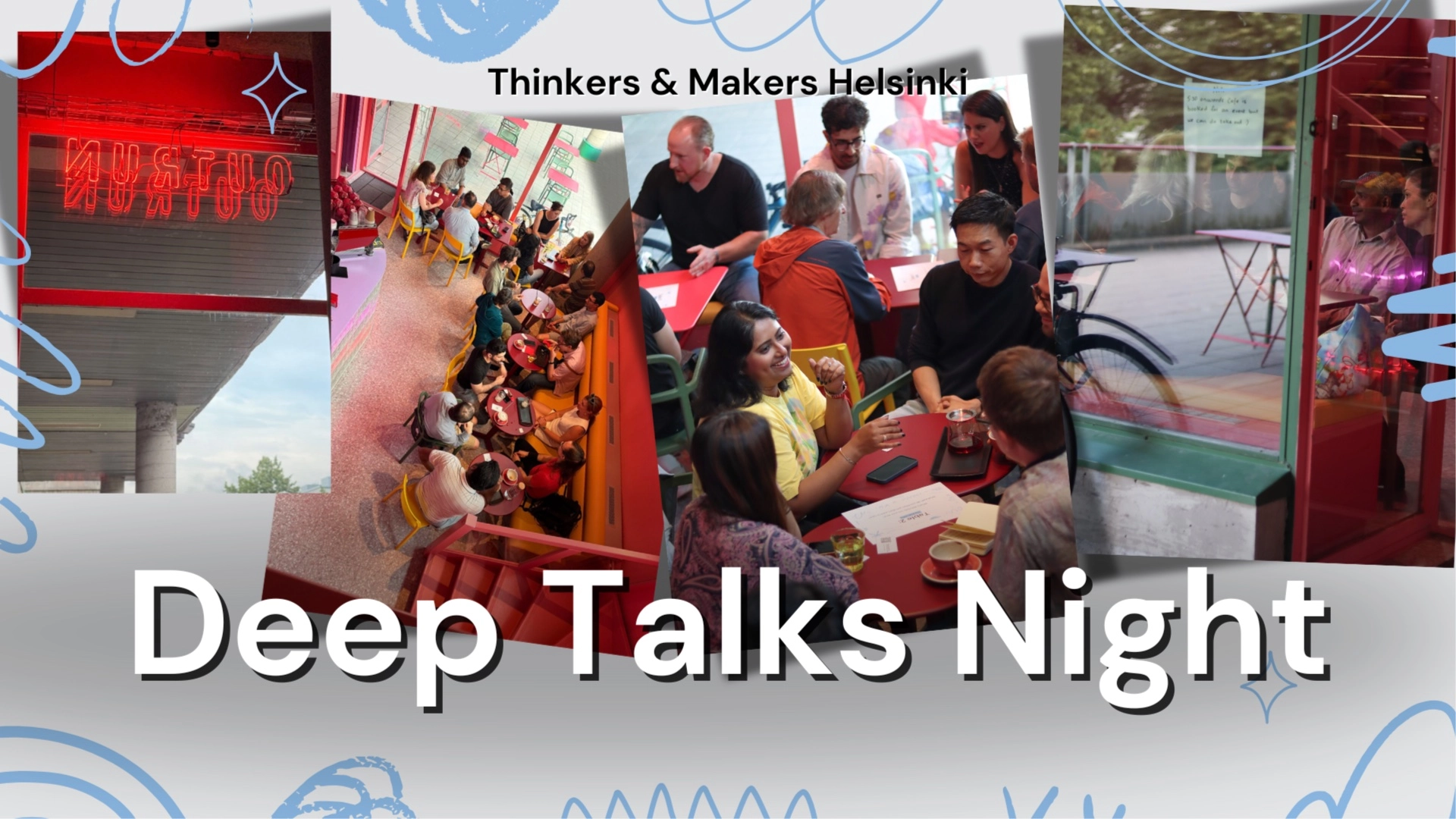 Deep Talks Helsinki: An Evening of Real Conversations (Theme: Restart)