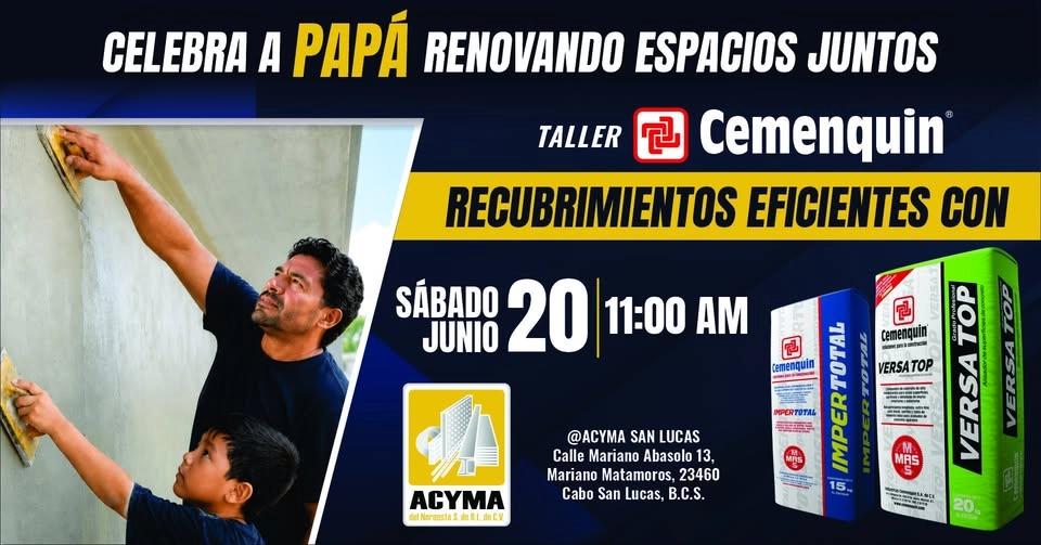 ¡San Lucas! Taller Cemenquin: Recubrimientos eficientes para tus proyectos