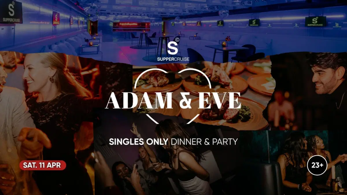 Adam & Eve x SUPPER Cruise - Love Afloat Singles Only 23+