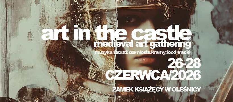 ART IN THE CASTLE 2026 OLEŚNICA