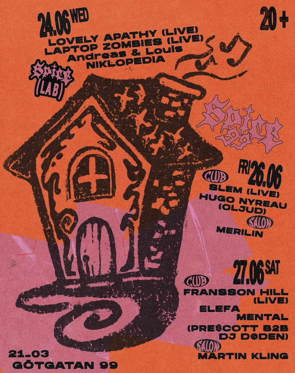 SPICE 99: FRANSSON HILL (LIVE), ELEFA, PRESCOTT B2B DJ DÖDEN & MARTIN KLING
